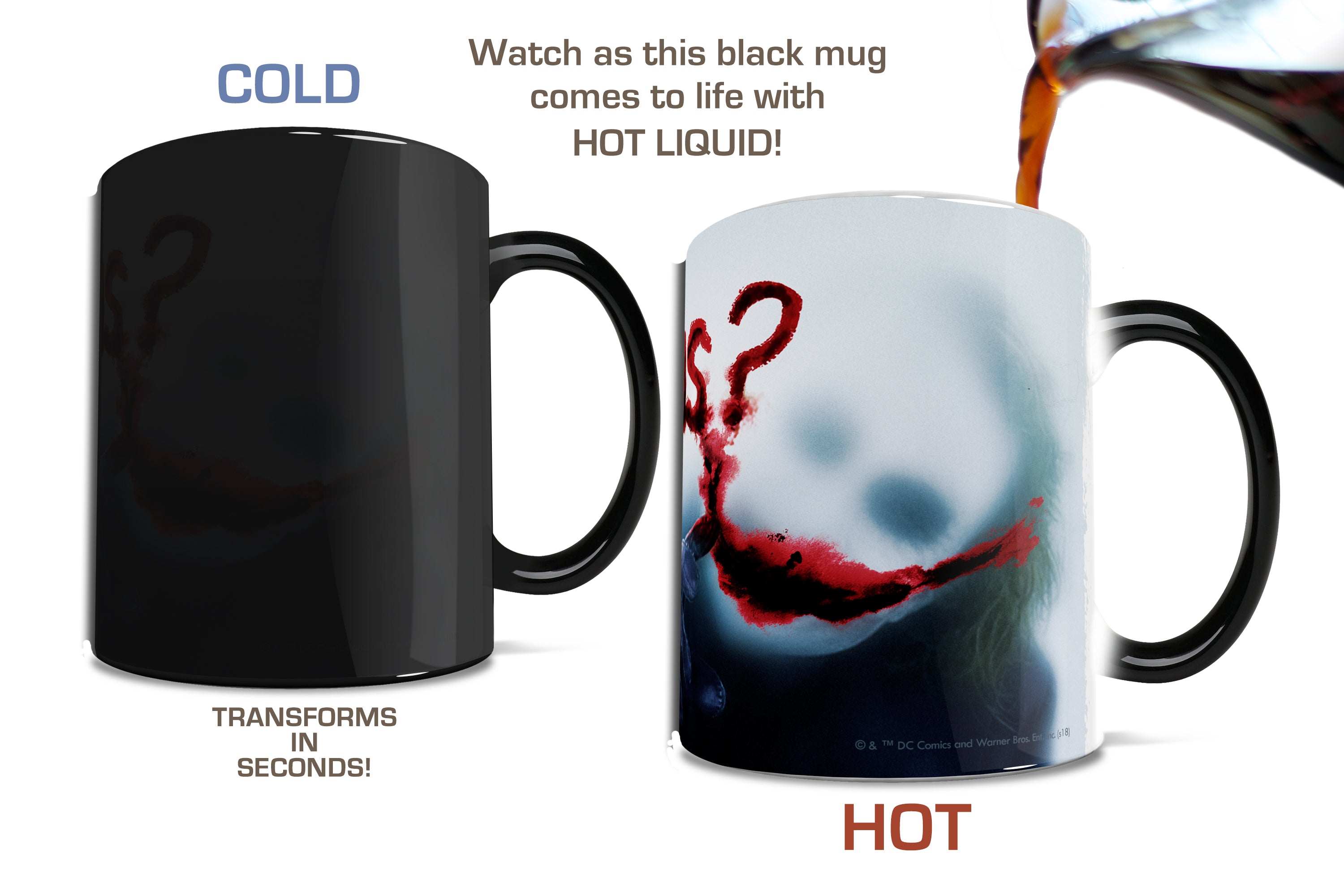The Dark Knight (Why So Serious) Morphing Mugs®  Heat-Sensitive Mug MMUG742